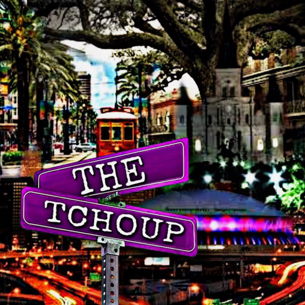 The Tchoup